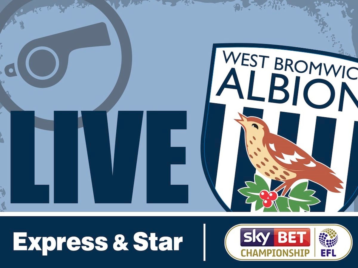 Sheffield Wednesday v West Brom LIVE Express & Star