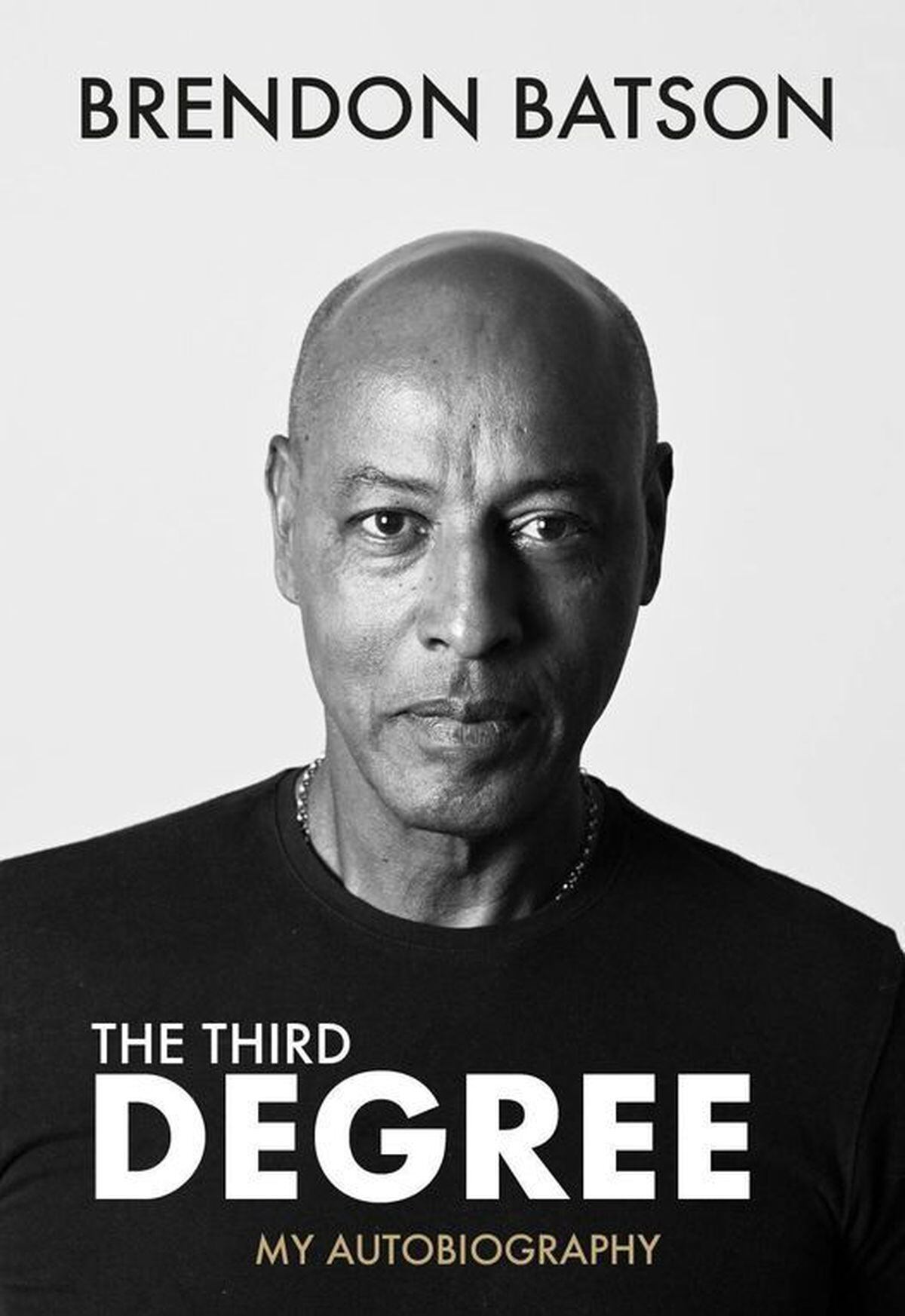 Brendon Batson's autobiography Third Degree